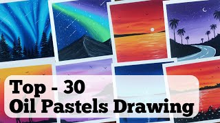 30 Easy Oil Pastels Drawing for Beginners  Nature Drawing for Beginners  Naveen Art [upl. by Uyr647]