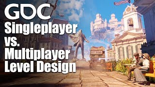 Level Design Workshop Singleplayer vs Multiplayer Level Design A Paradigm Shift [upl. by Gebler]