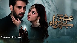 Ishq Beparwah  Episode 3 Teaser  17th Sep 2024  Affan Waheed Alizeh Shah  Raeed Alam  Green TV [upl. by Blinni417]