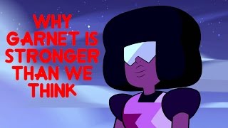 WHY GARNET IS STRONGER THAN WE THINK  Steven Universe [upl. by Luapleahcim722]