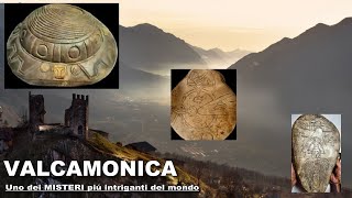 IL MISTERO DELLA VALCAMONICA – Petroglifi e visite Extraterrestri [upl. by Mickey]