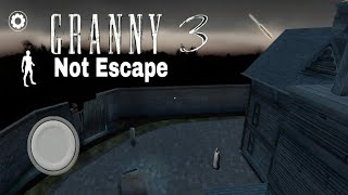 GRANNY 3  NOT ESCAPE BUT LAST SEEN WOW AMAZING 😍 [upl. by Reider785]