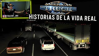 LA HISTORIA DE CUANDO PROVOQUE UN CHOQUE Y ESCAPE  American Truck Simulator [upl. by Ahsuoj]