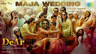 Maja Wedding  Video Song  DeAr  GV Prakash Kumar  Aishwarya Rajesh  Anand Ravichandran [upl. by Saul]