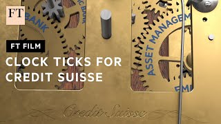 Credit Suisse what next for the crisishit bank  FT Film [upl. by Allisan121]