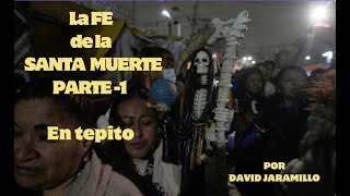 SANTA MUERTE 1A PARTETEPITO [upl. by Lowe]