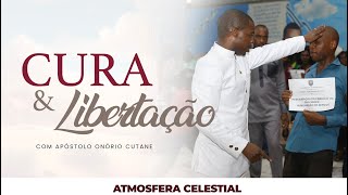 Atmosfera Celestial Culto de Cura e Libertação com Apóstolo Onório Cutane [upl. by Anieral]