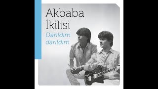 Akbaba İkilisi  Darıldım Darıldım [upl. by Parik]