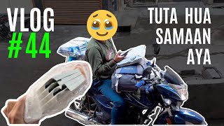 Tuta Hua Samaan Aya 🤦🏻‍♂️🤦🏻‍♂️  VLOG 44 [upl. by Clotilde999]