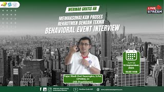 WEBINAR GRATIS HRquotMemaksimalkan Proses Rekrutmen Dengan Teknik Behavioral Event Interviewquot [upl. by Leipzig353]