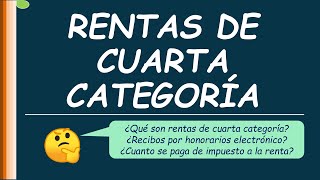 RENTAS DE CUARTA CATEGORÍA Conceptos básicos RH cálculo del impuesto a la renta etc [upl. by Screens]