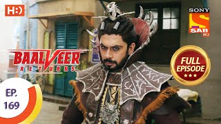 Baalveer Returns  Ep 169  Full Episode  14th August 2020 [upl. by Hitoshi]