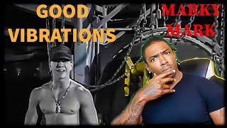 First time hearing Marky Mark quotGood Vibrationsquot REACTION [upl. by Magas817]