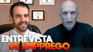 ENTREVISTA de EMPREGO com VOLDEMORT da FRANQUIA HARRY POTTER [upl. by Okimat]