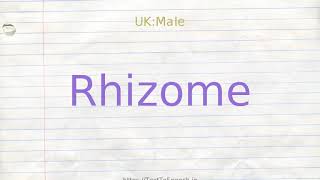 How to pronounce rhizome [upl. by Rector]