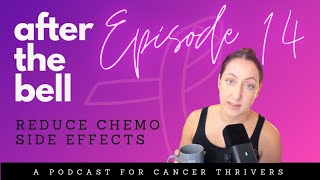 Reducing Chemotherapy Side Effects  Tips and Tricks from a breast cancer survivor [upl. by Estas]