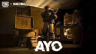 RAKHIM ft PUBG MOBILE  AYO Official Music Video [upl. by Asilav]