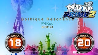 Gothique Resonance S18 amp S20  PUMP IT UP PRIME 2 2018 Patch 203 [upl. by Newsom]