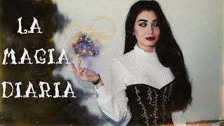 Haz MAGIA DIARIAMENTE  Como añadir MAGIA a tu VIDA DIARIA  witchysoffie [upl. by Zita]