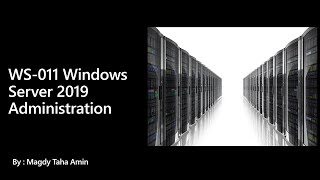 2 Windows Server 2019 Administration  Use Windows Server Admin Center  By Magdy Amin  Arabic [upl. by Joan]