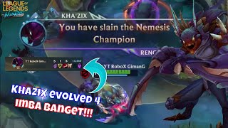 KHAZIX EVOLVE 4 SKILL  MAKIN KUAT BANGET CUY   League of Legend Wild Rift [upl. by Zeena118]