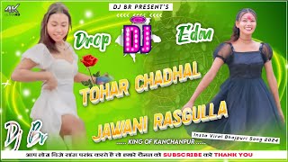 Tohar Chadhal Jawani Rasgulla  TikTok Viral Bhojpuri Song 2024  Garda Dance Mix  Dj Br [upl. by Streetman]