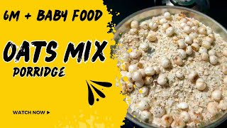 Oats mix porridge powder Recipe  6months baby food  healthy baby food  kavyasplanet [upl. by Gnes]