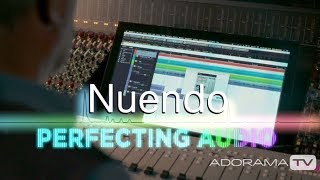 An Introduction to Nuendo Perfecting Audio [upl. by Idnod292]