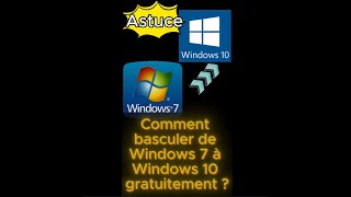 Astuce pour passer d Windows 7 à Windows 10 gratuitement [upl. by Tati]