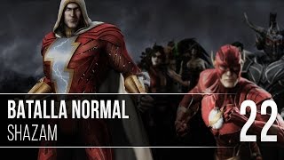 Injustice  Batalla Normal  Ep22  Shazam  No pueden contra el mortal más poderoso [upl. by Cantu382]