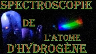 Spectroscopie de latome dhydrogène [upl. by Nyahs734]