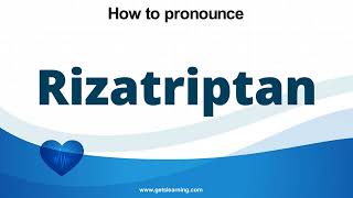 How to pronounce Rizatriptan in English correctly [upl. by Oram]