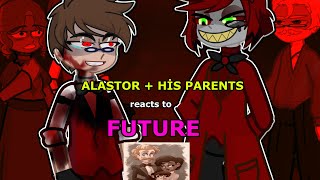 Past Alastor and His Parents Reacts to Future part1 [upl. by Job]