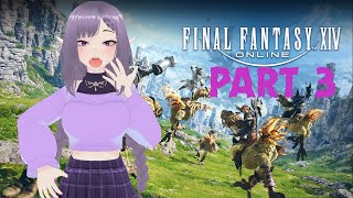 final fantasy 14 online part 3 [upl. by Wattenberg]