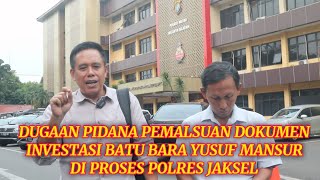 YUSUF MANSUR DI SEBUT DALAM BAP DUGAAN PIDANA PEMALSUAN DOKUMEN INVESTASI BATUBARA [upl. by Daht]