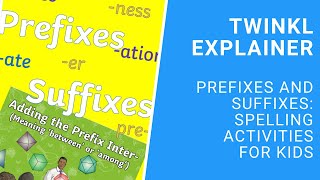 Prefixes and Suffixes Spelling Activities for Kids [upl. by Litt202]