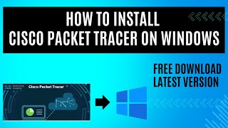 HOW TO INSTALL CISCO PACKET TRACER ON WINDOWS STEP BY STEP COMPLETE GUIDE [upl. by Nnaillij]