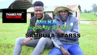 MILKA BY SAMBULA STARS X SMARTII SMARTSTAR official audio [upl. by Turnbull]