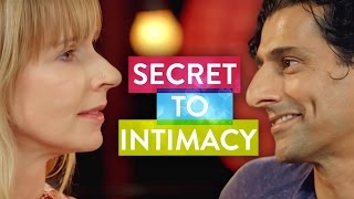 The Secret to Intimacy  The Science of Love [upl. by Carmelina]