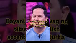 Bayani Agbayani na patawag ng titser sa English accent ni Ann Curtis englishaccents annecurtis [upl. by Kin]