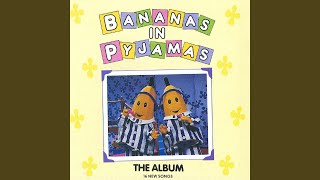 Bananas In Pyjamas Instrumental [upl. by Anoiek329]