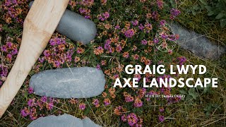 Graig Lwyd A Neolithic Axe Landscape in North Wales [upl. by Brannon653]