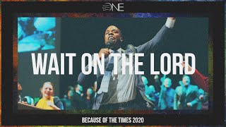 Wait on the Lord  BOTT 2020  POA Worship ft James Wilson [upl. by Benji]