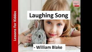 Laughing Song poem SONG by William Blake ICSE Class 5 English poem [upl. by Otter]