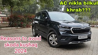 5 biggest Reasons to avoid Skoda kushaq 2024  After 10000 km  AC ki confusion hui दूर [upl. by Ashlin905]