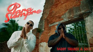 Daddy Yankee ft Sech Para Siempre Official Video [upl. by Ezarra]