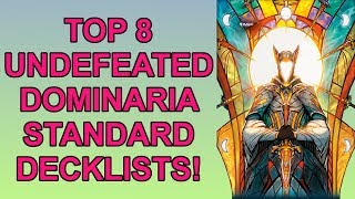 8 Undefeated Decks in Dominaria Standard for Magic The Gathering [upl. by Rosario]