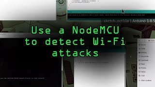 Detect Deauthentication amp Disassociation Attacks with a NodeMCU Tutorial [upl. by Alya]