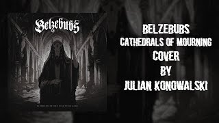 Belzebubs  Cathedrals Of Mourning instrumental cover [upl. by Elocaj]