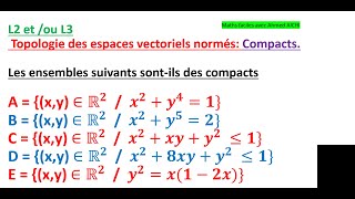 L2 et  ou L3  Exercice corrigé sur les compacts [upl. by Margot]